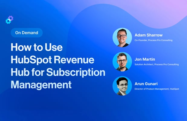 [Webinar] How to Use HubSpot Revenue Hub for Subscription Management