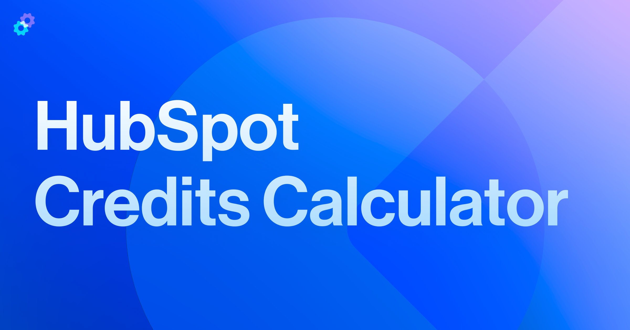 HubSpot Credits Calculator