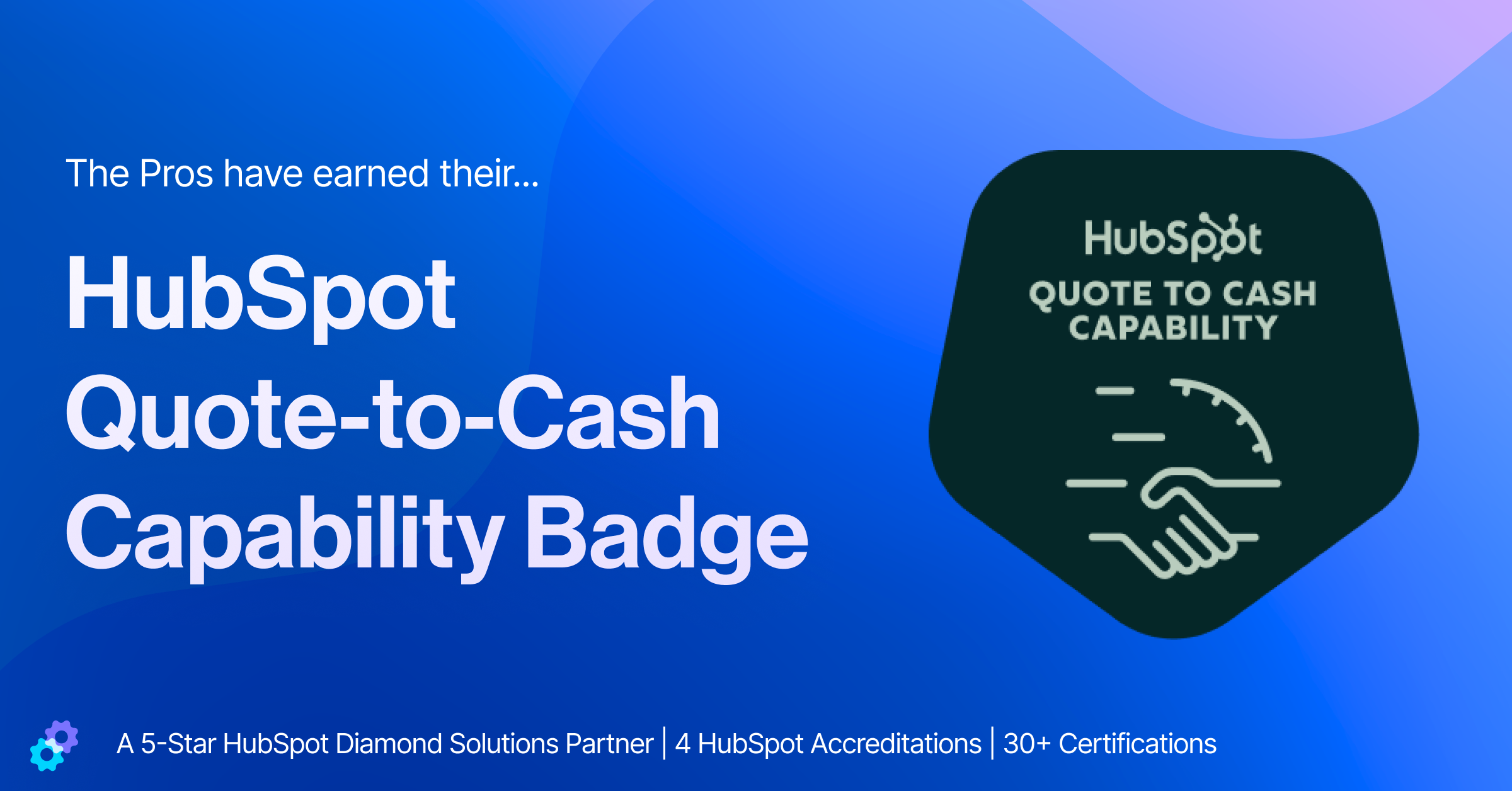Process Pro Consulting Earns HubSpot’s Quote-to-Cash Capability Badge
